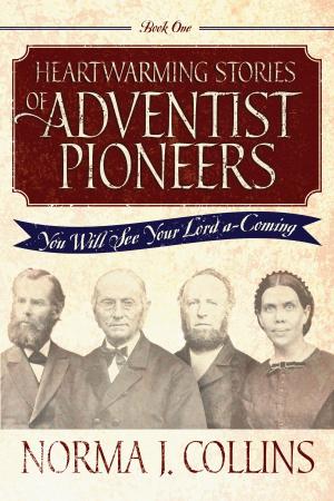 Cover of the book Heartwarming Stories of Adventist Pioneers by Hans Diehl, M.D., Aileen Ludington