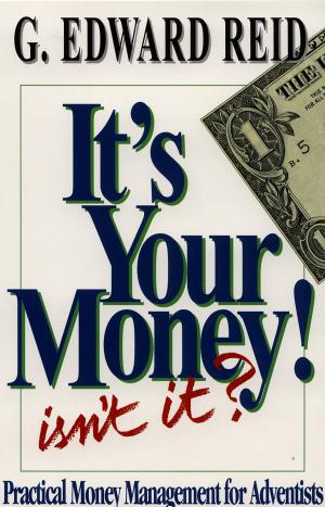 Cover of the book It's Your Money, Isn't it? by Hans Diehl, M.D., Aileen Ludington