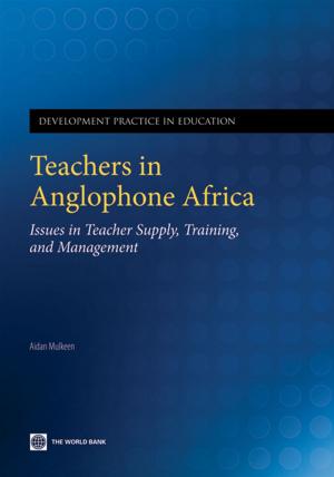 Cover of the book Teachers In Anglophone Africa: Issues In Teacher Supply, Training, And Management by Vegas Emiliana; Petrow Jenny