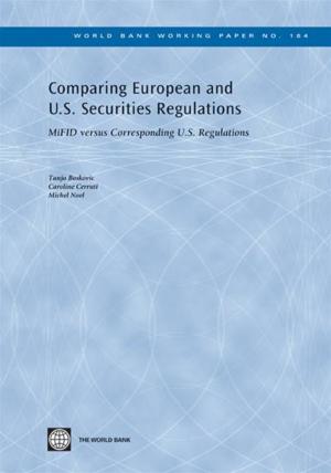 Cover of the book Comparing European And U.S. Securities Regulations: MiFID Versus Corresponding U.S. Regulations by World Bank