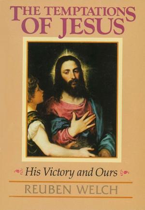 Cover of the book The Temptations of Jesus by Ralph Earle