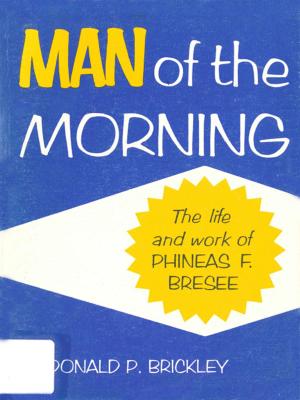 Cover of the book Man of the Morning by E. LeBron Fairbanks, James Couchenour