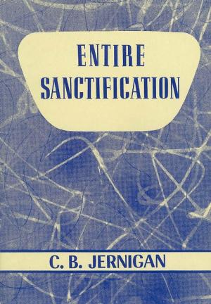 Cover of the book Entire Sanctification by Timothy J. Crutcher
