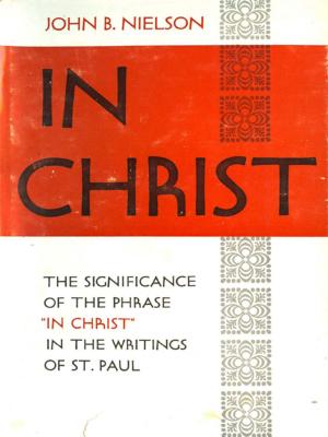 Cover of the book In Christ by Richard S. Taylor