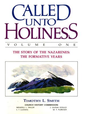 Cover of Called Unto Holiness, Volume 1