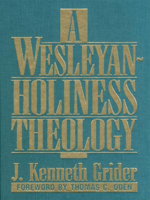 Cover of the book A Wesleyan-Holiness Theology by Brian Charette