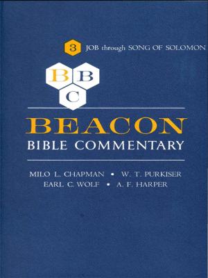 Cover of the book Beacon Bible Commentary, Volume 3 by Zeller, Penny A.
