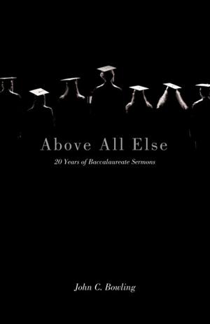 Cover of the book Above All Else by Cheryl Crouch