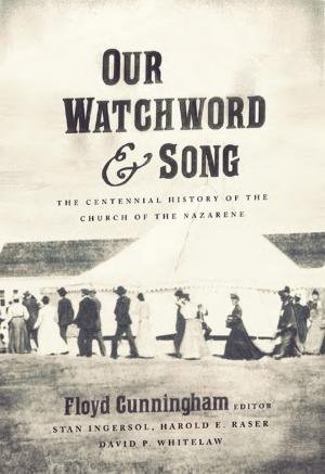 Cover of the book Our Watchword and Song by 