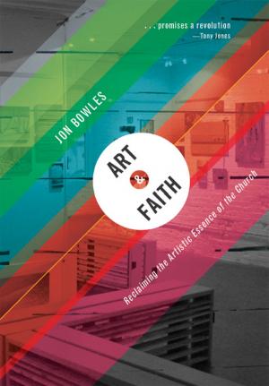 Cover of the book Art and Faith by Tony Myles