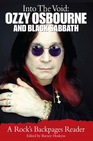 Cover of the book Into the Void: Ozzy Osbourne and Black Sabbath by Justin Sandercoe