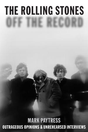 Cover of the book Rolling Stones: Off The Record by Jonny Martin