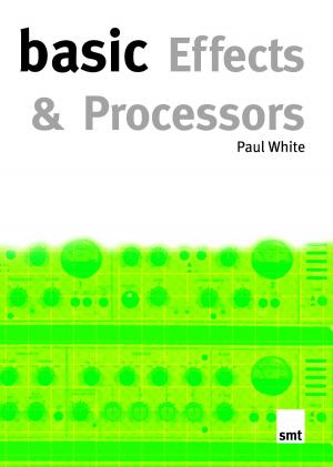 Cover of the book Basic Effects and Processors by Bruce Crowther