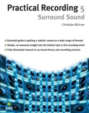 Cover of the book Practical Recording 5: Surround Sound by Zoë Howe