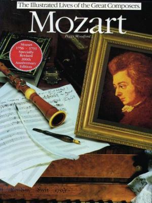 Book cover of Mozart: 200th Anniversary Edition: Illustrated Lives Of The Great Composers