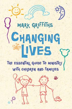 Cover of the book Changing Lives by John Stott