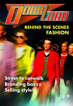 Cover of the book Behind the Scenes Fashion by Pete Guppy