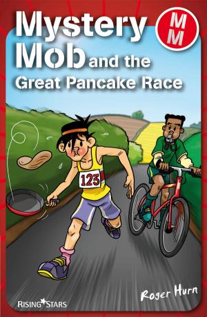 Book cover of Mystery Mob and the Great Pancake Race