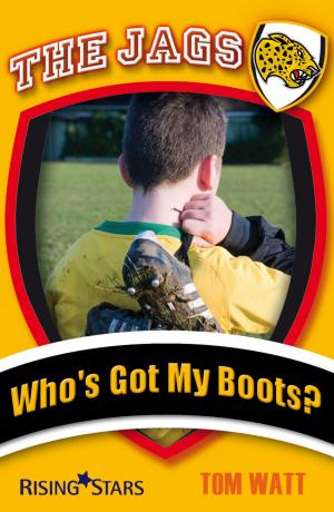 Cover of Who's Got My Boots?