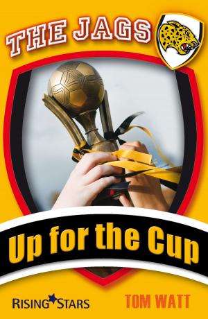 Cover of the book Up for the Cup by Tom Watt