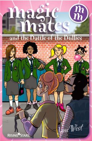 Book cover of Magic Mates and the Battle of the Bullies