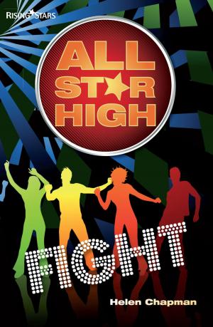 Cover of the book All Star High: Fight by Helen Chapman