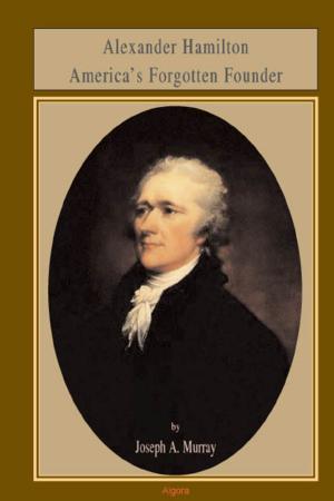 Cover of the book Alexander Hamilton by Alexander V. Avakov