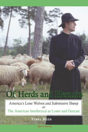Cover of Of Herds and Hermits: Americas Lone Wolves and Submissive Sheep
