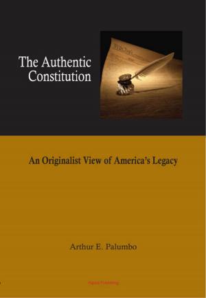 Cover of the book The Authentic Constitution by Nicholas J. Pappas