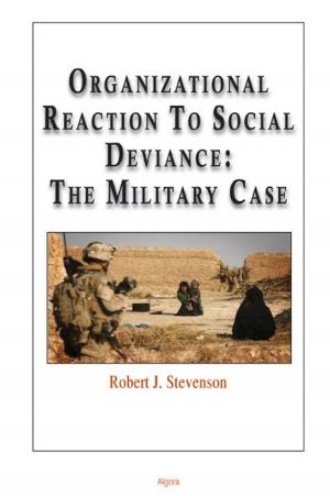 Cover of the book Organizational Reaction to Social Deviance: The Military Case by Robert Underhill