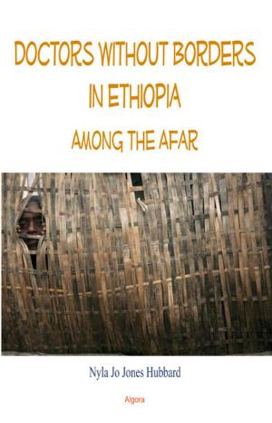 Cover of the book Doctors Without Borders in Ethiopia: by Peter Svenson