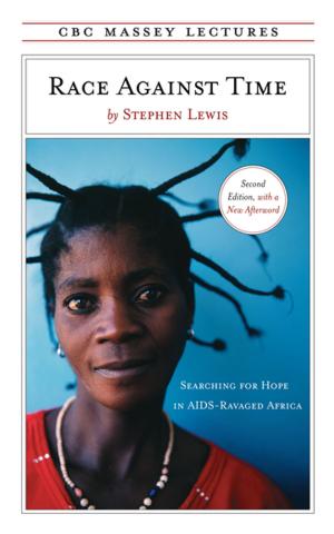 Cover of the book Race Against Time: Searching for Hope in AIDS-Ravaged Africa by Lynn Coady