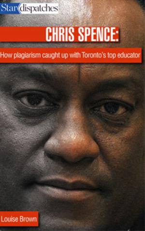 Cover of the book Chris Spence by Toronto Star Writers