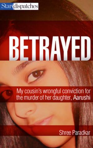 Cover of the book Betrayed by Toronto Star Writers