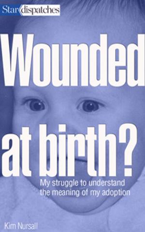 Cover of the book Wounded at Birth? by Michelle Shephard