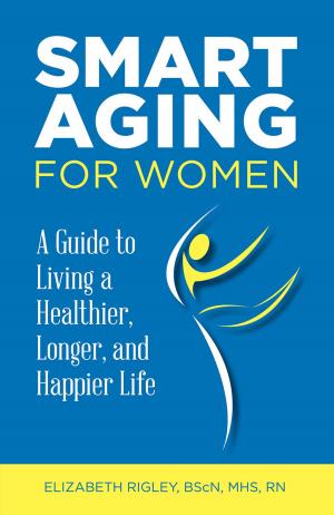 Cover of the book Smart Aging for Women by Michael Palmer