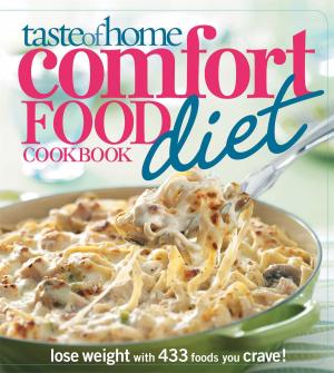 Cover of the book Taste of Home Comfort Food Diet Cookbook by Lisa Rogers