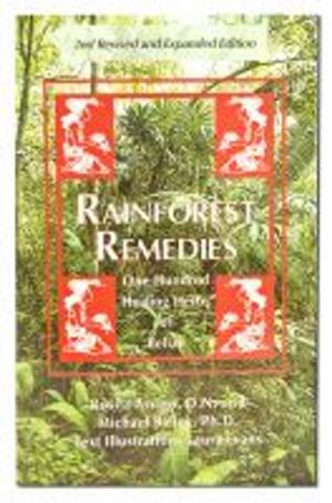 Cover of the book Rainforest Remedies by Bridgette Shea, L.Ac., MAcOM