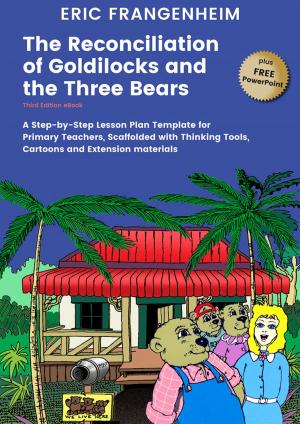Book cover of The Reconciliation of Goldilocks and the Three Bears