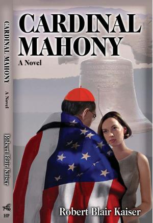 Book cover of Cardinal Mahony: A Novel