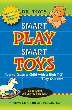 Book cover of Dr. Toy's Smart Play Smart Toys