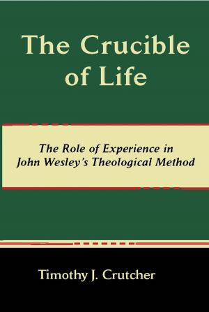 Book cover of The Crucible of Life
