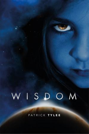 Cover of the book Wisdom by Piper Bayard