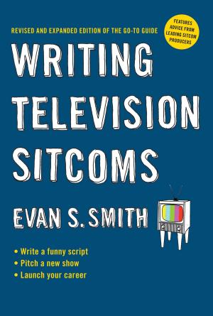 Cover of the book Writing Television Sitcoms (revised) by Stephen White