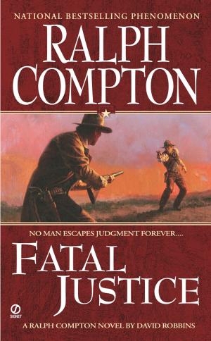 Cover of the book Ralph Compton Fatal Justice by Iain Andrews