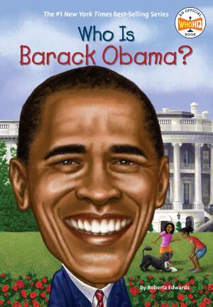 Book cover of Who Is Barack Obama?