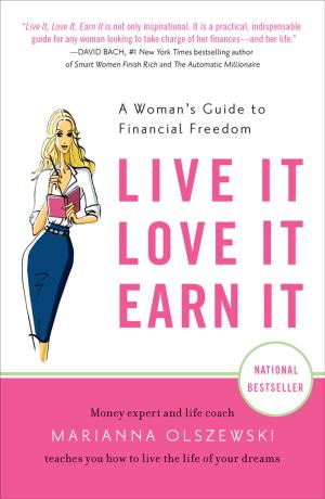 Book cover of Live It, Love It, Earn It