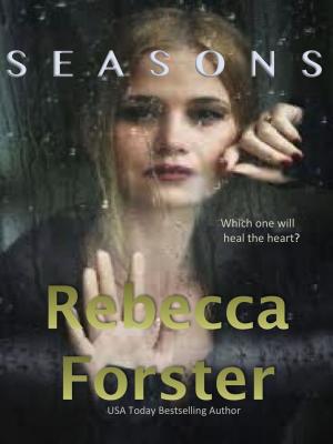 Cover of the book Seasons by Rebecca Forster