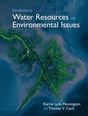 Cover of the book Introduction to Water Resources and Environmental Issues by Paul Sendziuk, Robert Foster