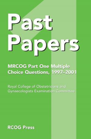 Book cover of Past Papers MRCOG Part One Multiple Choice Questions